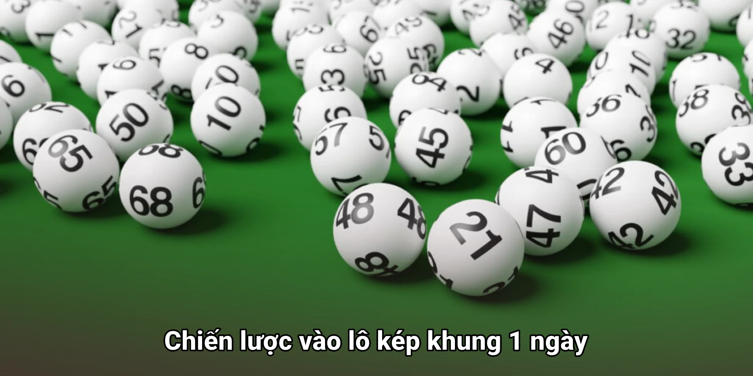 Chiến lược vào lô kép khung 1 ngày Chiến lược vào lô kép khung 1 ngày